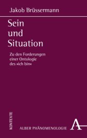 book Sein und Situation: Zu den Forderungen einer Ontologie des "ich bin"