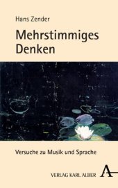 book Mehrstimmiges Denken: Versuche zu Musik und Sprache