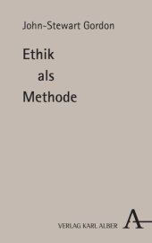 book Ethik als Methode: Zwischen Universalismus und Partikularismus