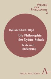 book Die Philosophie der Kyôto-Schule: Texte und Einführung