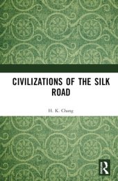 book Civilizations of the Silk Road