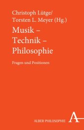 book Musik - Technik - Philosophie: Fragen und Positionen