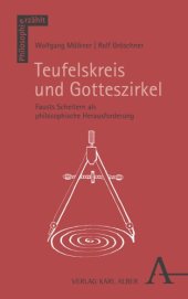 book Teufelskreis und Gotteszirkel: Fausts Scheitern als philosophische Herausforderung