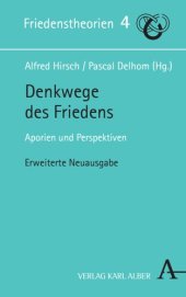 book Denkwege des Friedens: Aporien und Perspektiven