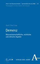 book Demenz: Naturwissenschaftliche, rechtliche und ethische Aspekte