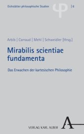 book Mirabilis scientiae fundamenta: Das Erwachen der kartesischen Philosophie