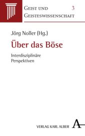 book Über das Böse: Interdisziplinäre Perspektiven