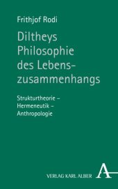 book Diltheys Philosophie des Lebenszusammenhangs: Strukturtheorie - Hermeneutik - Anthropologie