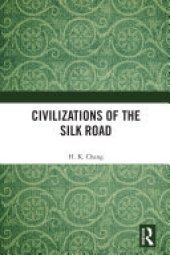 book Civilizations of the Silk Road