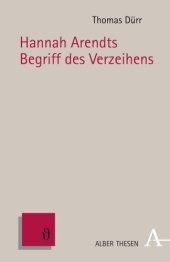 book Hannah Arendts Begriff des Verzeihens