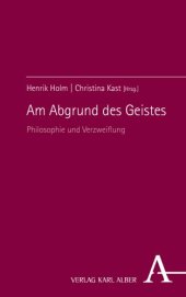 book Am Abgrund des Geistes: Philosophie und Verzweiflung