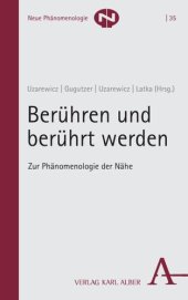 book Berühren und berührt werden: Zur Phänomenologie der Nähe