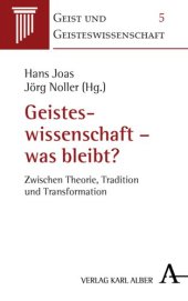 book Geisteswissenschaft – was bleibt?: Zwischen Theorie, Tradition und Transformation