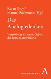 book Das Analogiedenken: Vorstösse in ein neues Gebiet der Rationalitätstheorie