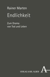 book Endlichkeit: Zum Drama von Tod und Leben