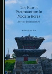 book The Rise of Protestantism in Modern Korea