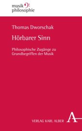 book Hörbarer Sinn: Philosophische Zugänge zu Grundbegriffen der Musik