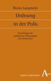 book Ordnung in der Polis: Grundzüge der politischen Philosophie des Aristoteles