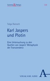 book Karl Jaspers und Plotin: Eine Untersuchung zu den Quellen von Jaspers’ Metaphysik der Transzendenz