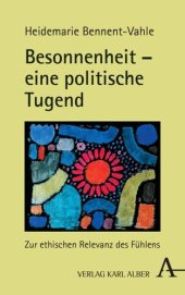 book Besonnenheit: Zur ethischen Relevanz des Fühlens