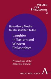 book Laughter in Eastern and Western Philosophies: Proceedings of the Académie du Midi