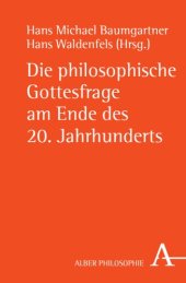 book Die philosophische Gottesfrage am Ende des 20. Jahrhunderts