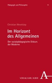 book Im Horizont des Allgemeinen: Der sozialpädagogische Diskurs der Moderne