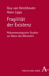 book Fragilität der Existenz: Phänomenologische Studien zur Natur des Menschen