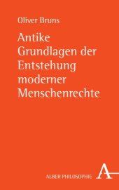 book Antike Grundlagen der Entstehung moderner Menschenrechte