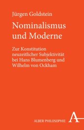 book Nominalismus und Moderne: Zur Konstitution neuzeitlicher Subjektivität bei Hans Blumenberg und Wilhelm von Ockham