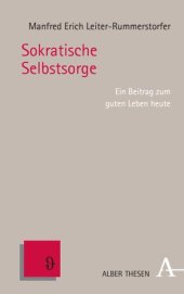 book Sokratische Selbstsorge: Ein Beitrag zum guten Leben heute