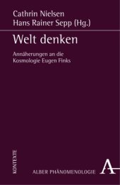 book Welt denken: Annäherung an die Kosmologie Eugen Finks