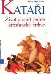 book Kataři: život a smrt jedné křesťanské církve