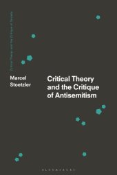 book Critical Theory and the Critique of Antisemitism (Critical Theory and the Critique of Society)