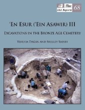 book 'En Esur ('Ein Asawir). III, excavations in the Bronze Age cemetery