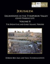 book Jerusalem Exavatins the Tyropoeon Vallery (givʻat Parking Lot)