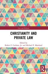 book Christianity and Private Law (Law and Religion)