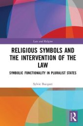 book Religious Symbols and the Intervention of the Law: Symbolic Functionality in Pluralist States (Law and Religion)