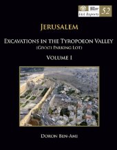 book Jerusalem: Excavations in the Tyropoeon Valley (GivʿAti Parking Lot)