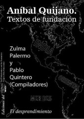 book Aníbal Quijano : Textos de fundación