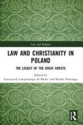 book Law and Christianity in Poland: The Legacy of the Great Jurists