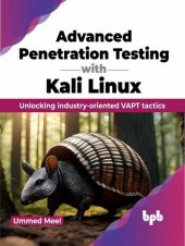 book Advanced Penetration Testing with Kali Linux: Unlocking industry-oriented VAPT tactics