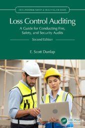 book Loss Control Auditing: A Guide for Conducting Fire, Safety, and Security Audits (Occupational Safety & Health Guide Series)