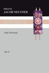 book Christianity, Judaism and Other Greco-Roman Cults, Part 2: Early Christianity