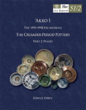 book ‘Akko I. The 1991–1998 Excavations. The Crusader-Period Pottery. Part 2: Plates