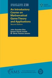 book An Introductory Course on Mathematical Game Theory and Applications