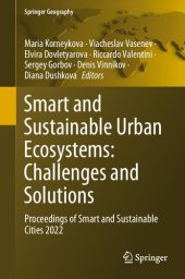 book Smart and Sustainable Urban Ecosystems: Challenges and Solutions : Proceedings of Smart and Sustainable Cities 2022