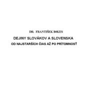 book Dejiny Slovákov a Slovenska: od najstarších čias až po prítomnosť