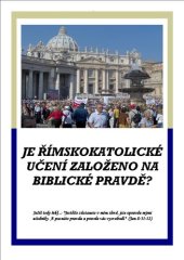 book Je římskokatolické učení založeno na biblické pravdě