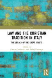 book Law and the Christian Tradition in Italy: The Legacy of the Great Jurists